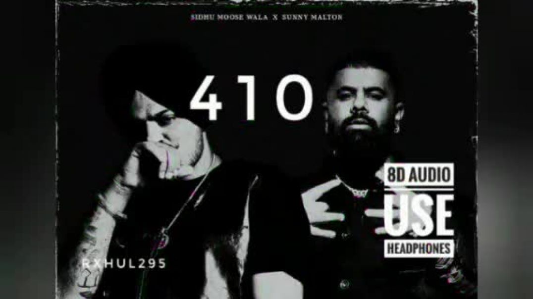 ⁣410 SIDHUMOOSEWALA 8D song USEHEADPHONE #sidhumoosewala #410