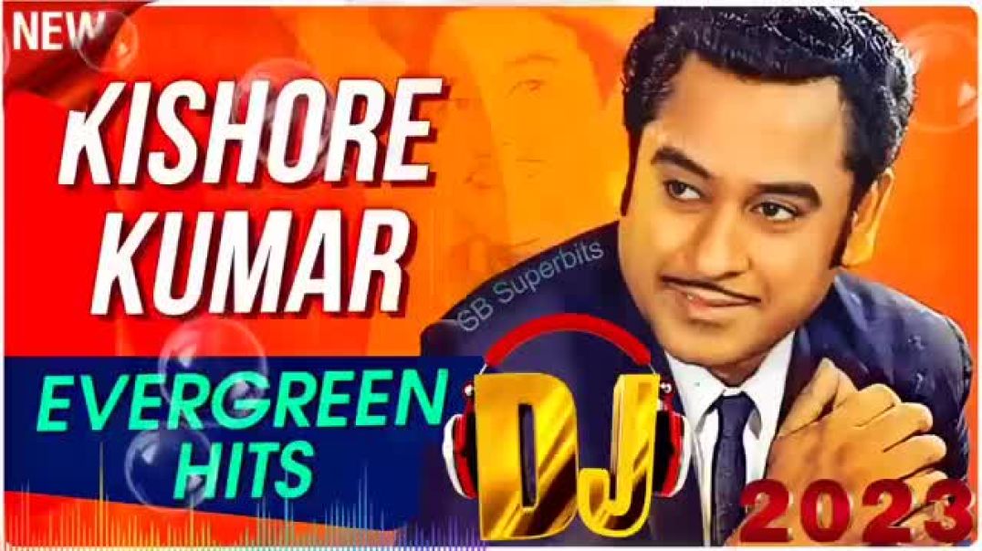 ⁣Kishore Kumar DJ Songs _ Old is Gold DJ _ Evergreen Hits of Kishore Kumar @SB-Superbits