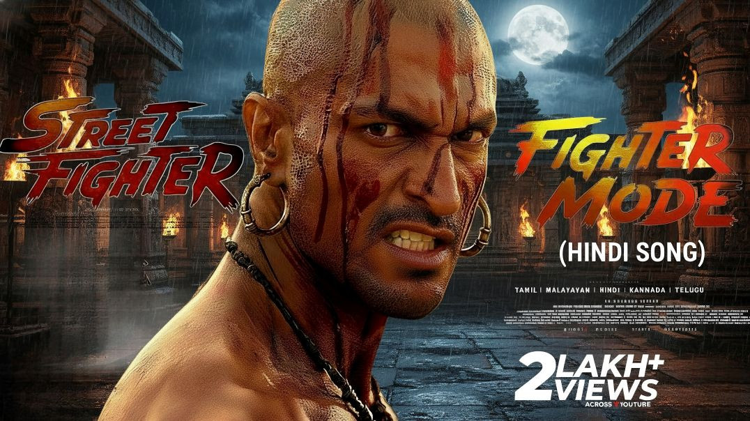 ⁣Fighter Mode - Hindi Song | Street Fighter | Vidhyut Jamwal | Moviez Song