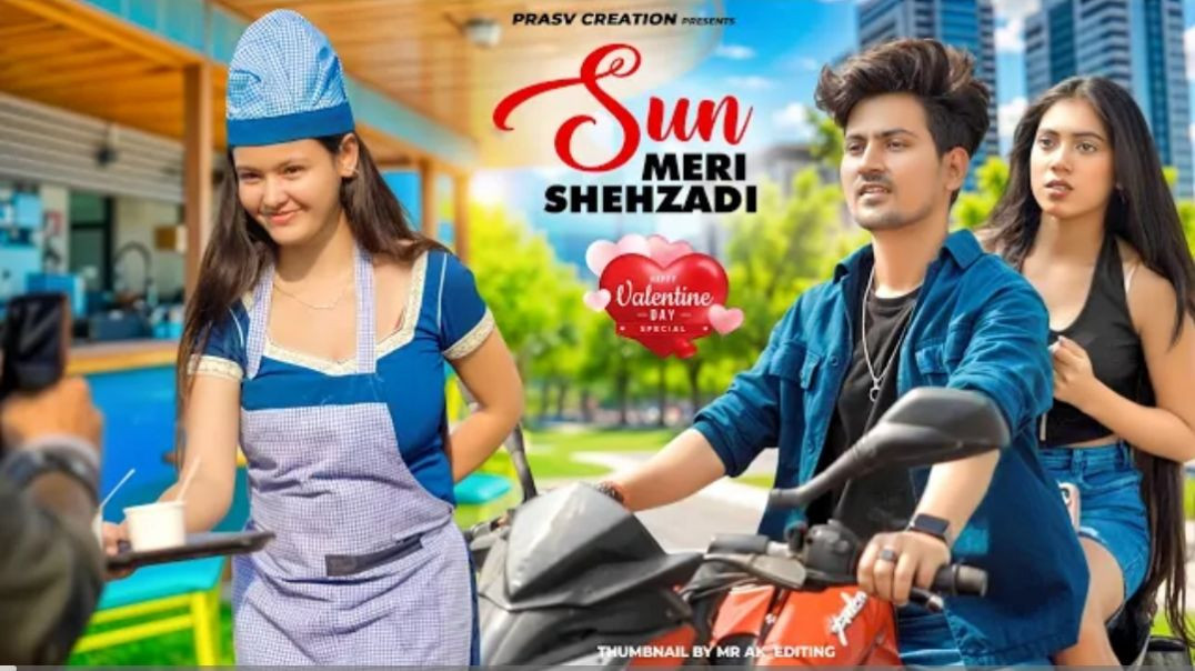 Sun_Meri_Shehzadi_Main_Hoon_Tera_Shehzada___Heart_Touching_Love_Story__New_Songs_2024_PRASV_Creation