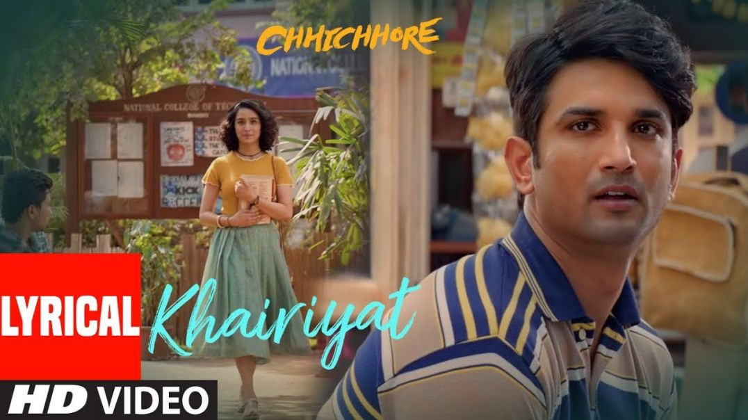 ⁣KHAIRIYAT (BONUS TRACK) | CHHICHHORE | Sushant, Shraddha | Pritam, Amitabh B|Arijit Singh