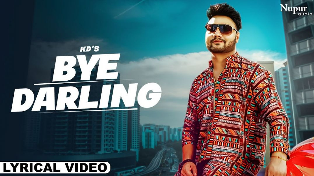 ⁣BYE DARLING (Official Video) _ KD DESIROCK _ Fiza Choudhary _ New Haryanvi Songs Haryanavi 2021