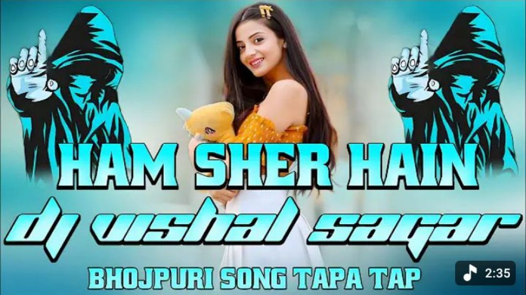 HAM_SHER_HAIN_RE_KARAN_SINGH_BHOJPURI_SONG_DJ_REMIX_NAGPURI_STYLE_DJ_SONG_SAGAR_VISHAL_MAKLESIGANJ(3