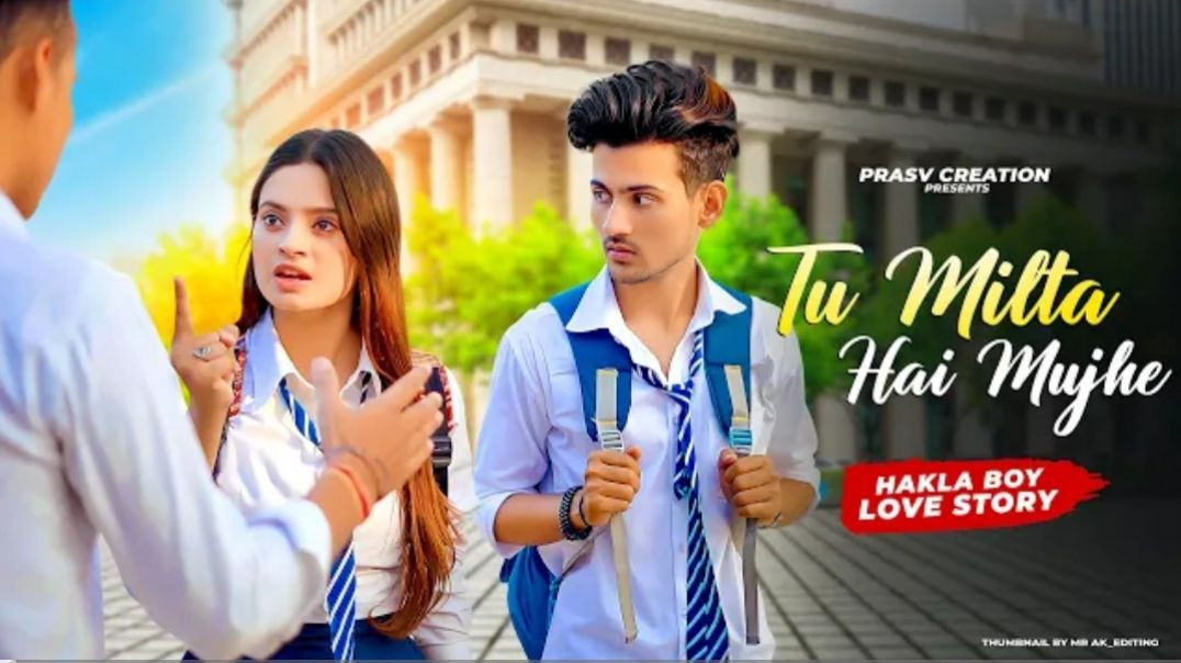 Tu_Milta_Hai_Mujhe___Raj_Barman___School_Love_Story___New_Hindi_Song___PRASV_Creation___Prashant