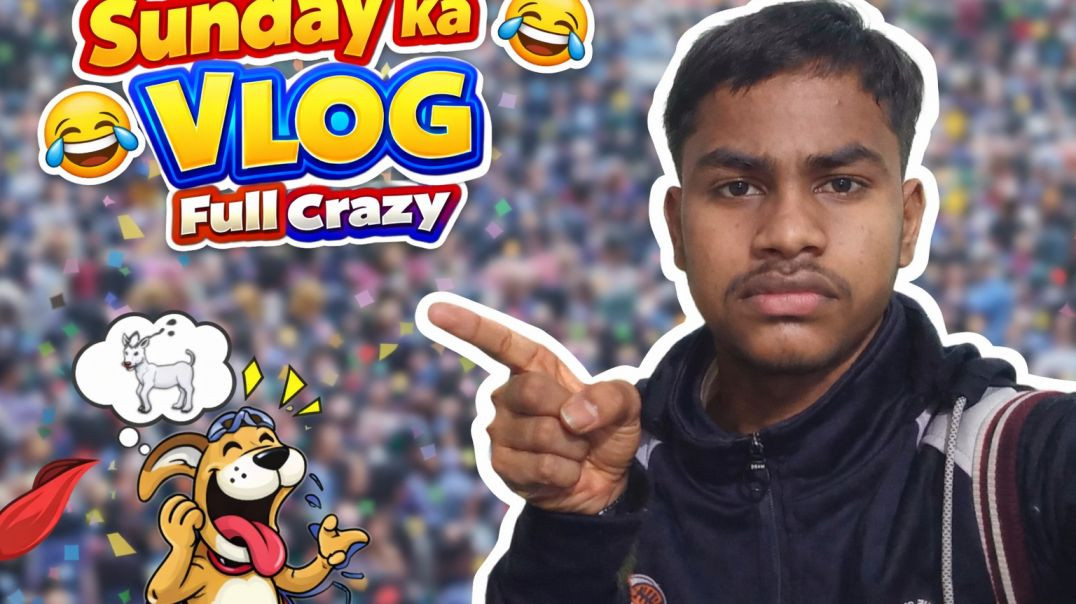 ⁣Sunday Ka Vlog 😂 | Full Crazy Masti | Funny Day Out