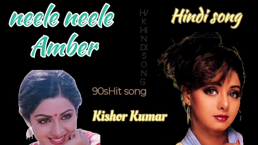 ⁣Neele neele Amber par Chand hindi song's kishor Kumar 90s superhit songs and music video 4k