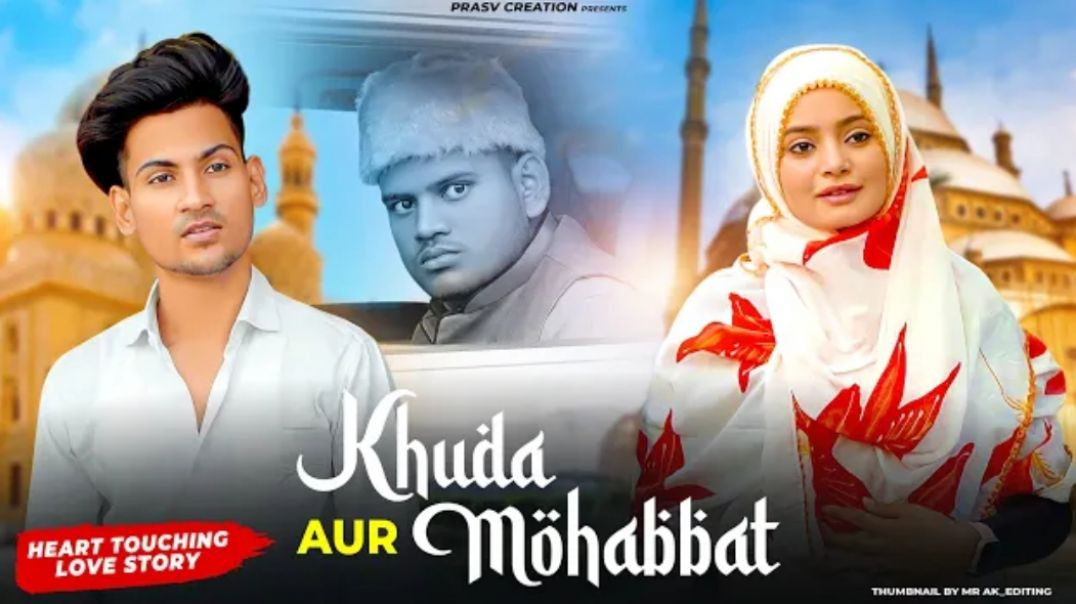 Khuda_Aur_Mohabbat___Rahat_Fateh_Ali_Khan___Nish_Asher___New_Hindi_Song___PRASV_Creation___Prashant