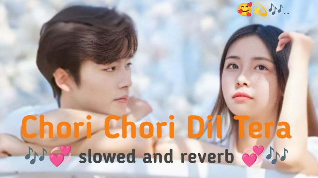 ⁣Chori Chori Dil Tera Churayenge