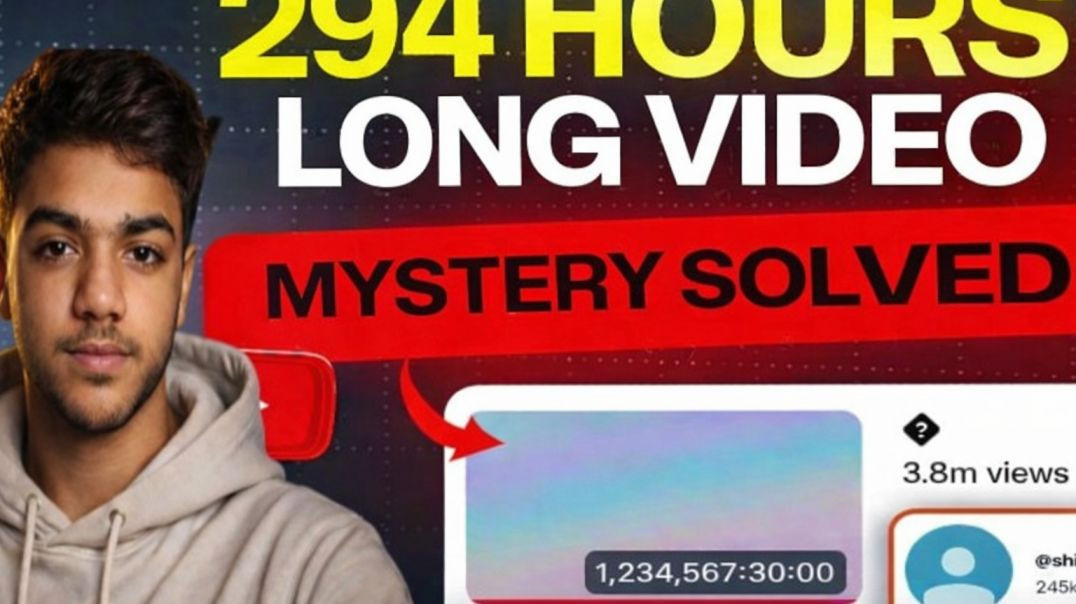 ⁣294 Hours Long Video Mystery Solved #apnatube #viral #yt