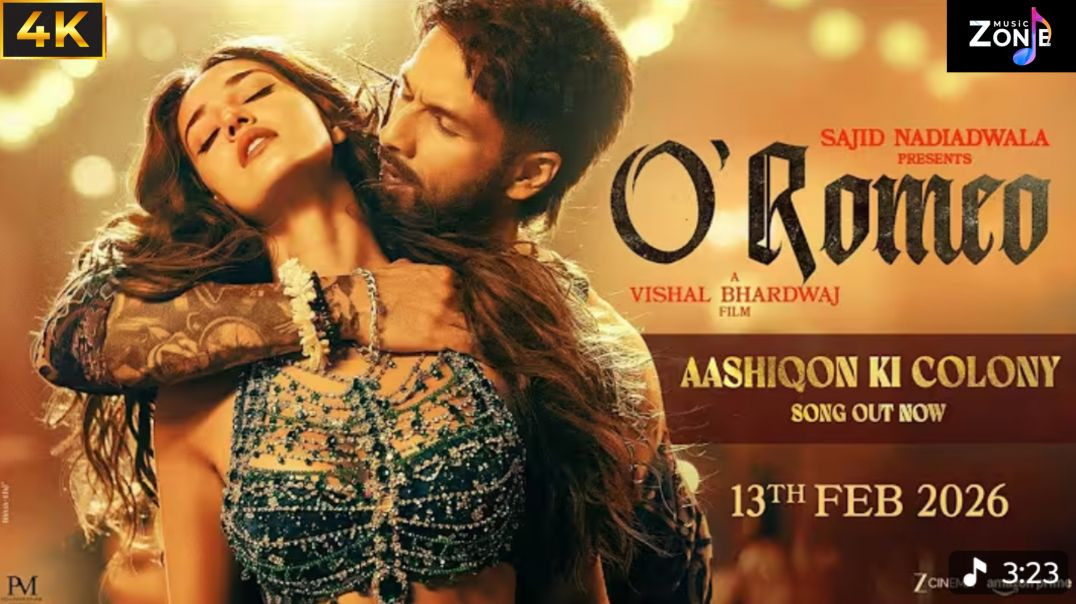 O'Romeo: Aashiqon Ki Colony | Shahid K,  Disha P |  Sajid N | Vishal B | Gulzar | Madhubanti |