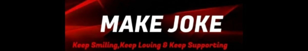MAKEJOKE 