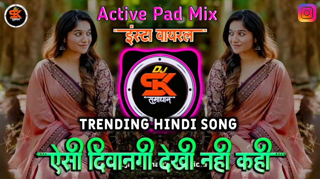 ⁣Aisi Deewangi Dekhi Nahi Kahi - ACTIVE PAD MiX | ऐसी दिवानगी देखी नही कही | Viral Song | Dj Samadhan