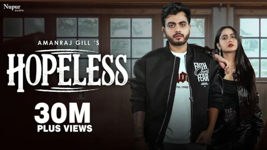 ⁣Hopeless (Official Video) Amanraj Gill | Prem Lata | New Haryanvi Song 2025