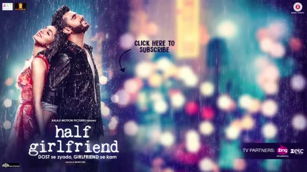 Tu_Hi_Hai_-_Full_Video___Half_Girlfriend___Arjun_Kapoor___Shraddha_Kapoor___Rahul_Mishra(360p)
