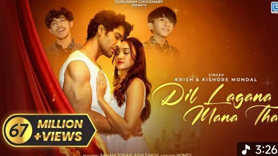 ⁣Dil Lagana Mana Tha |Krish &Kishore Mondal |Kunaal V, Dev S|Sanam Johar Ashish Singh