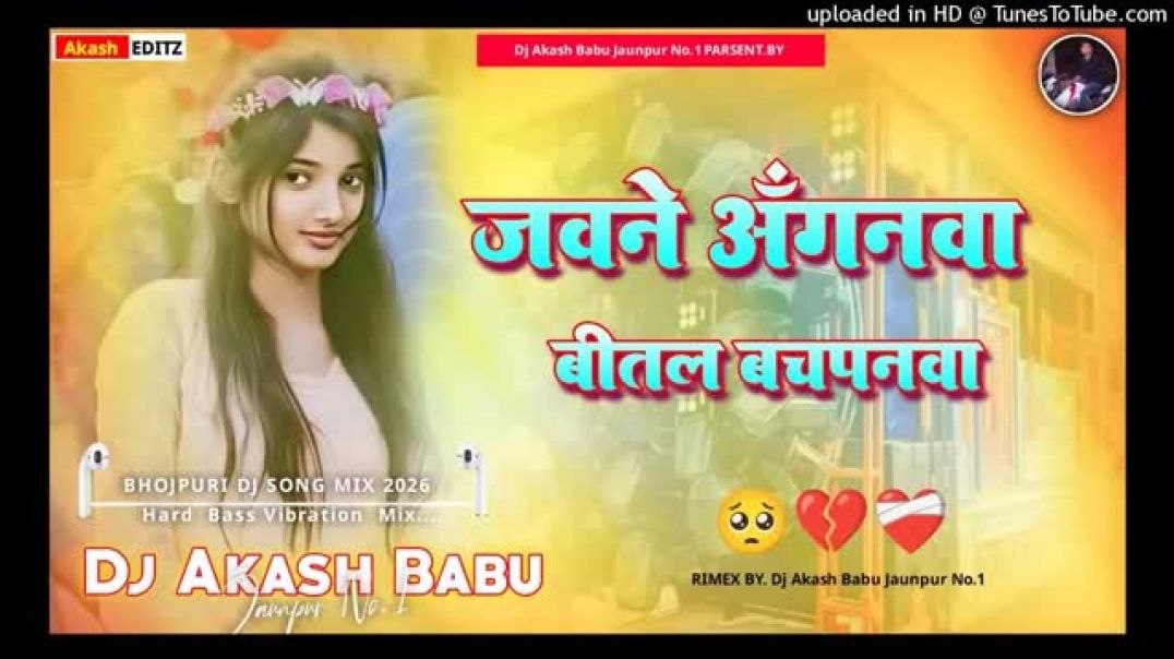 ⁣Jawane anganwa bital bachpan dj _ Sad  Bhojpuri Song - Dj Akash Babu Ago re senurwa_neelkamal​ singh