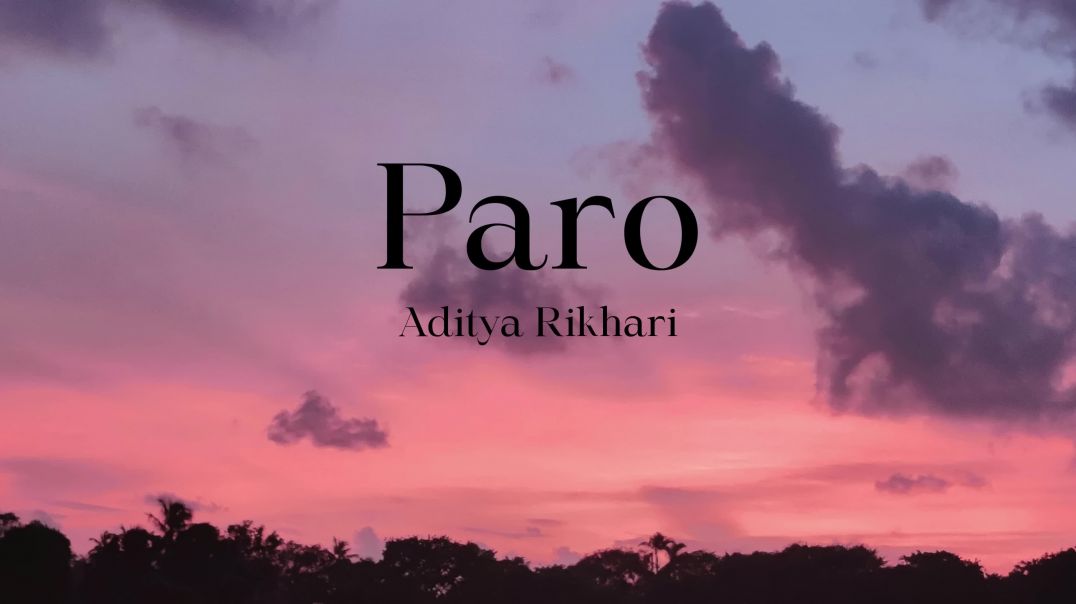 Rikhari_-_Paaro__Lyrics_(2160p)