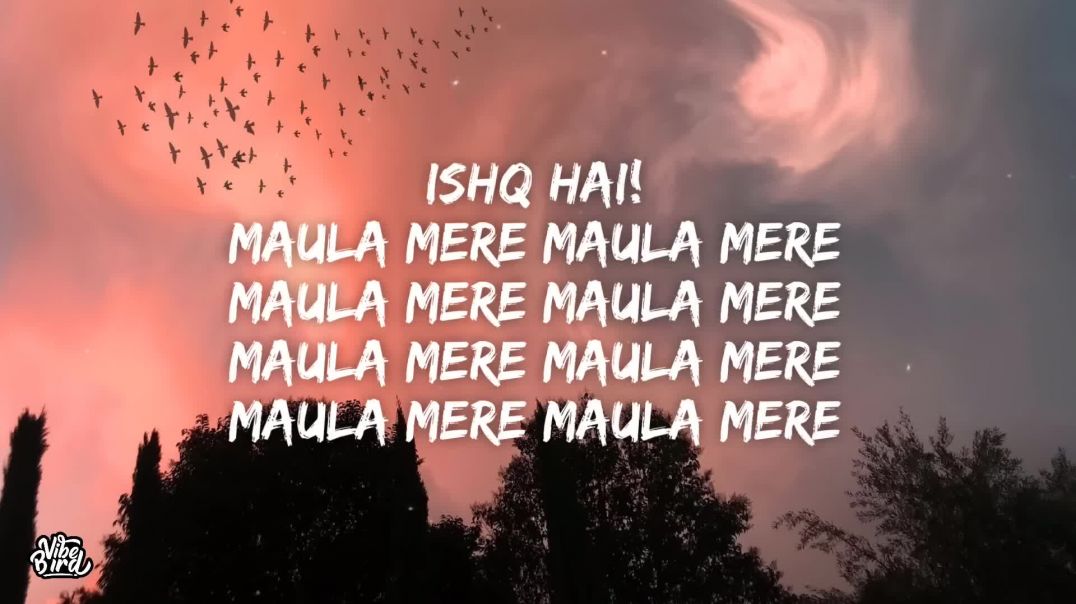 ⁣Maula Mere Maula Lyrics - Roopkumar Rathod • Aankhein Teri Kitni Haseen(1080P_60FPS)