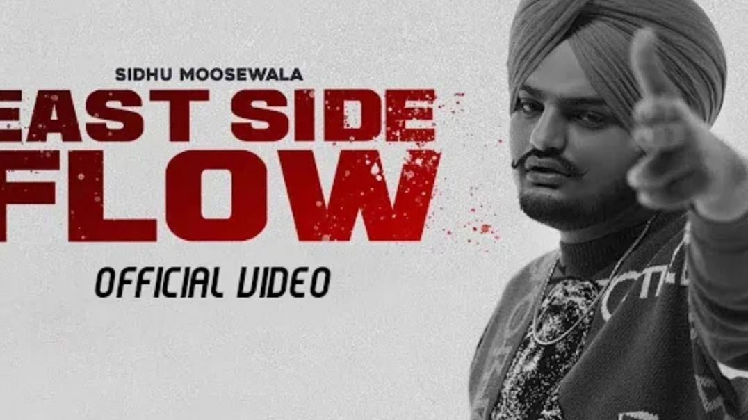⁣East Side Flow - Sidhu Moose Wala _ Official Video _ Byg Byrd _ Sunny Malton _ Juke Dock(360P)
