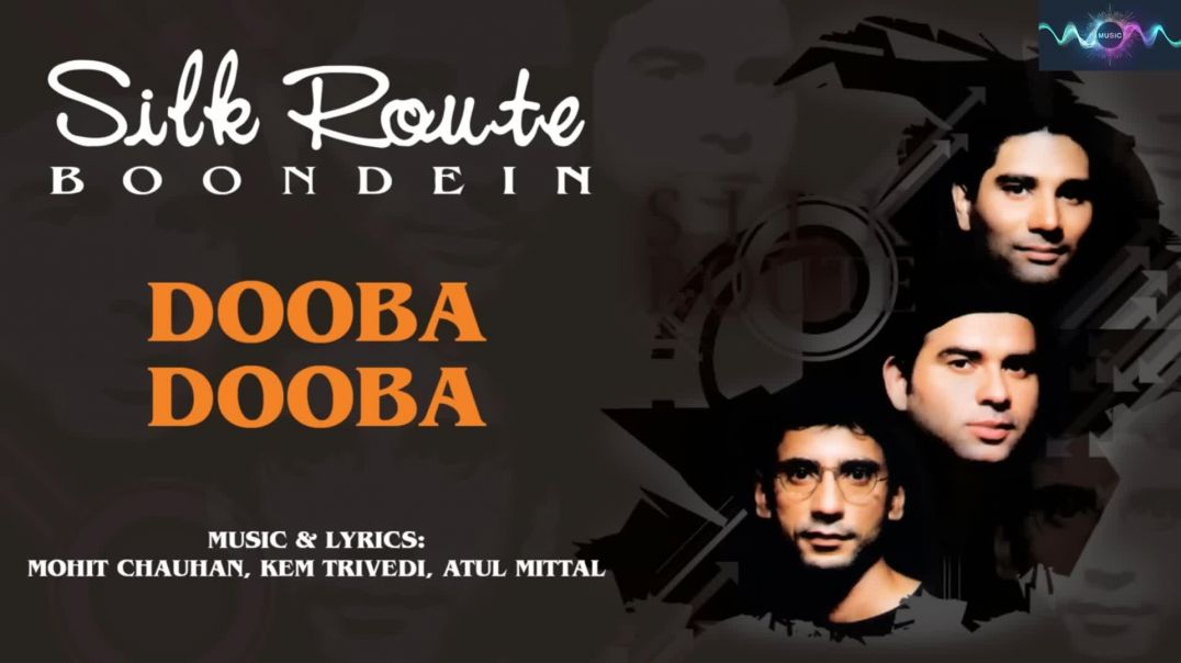⁣Dooba Dooba - Dooba Dooba - Silk Route _ Official Hindi Pop Song