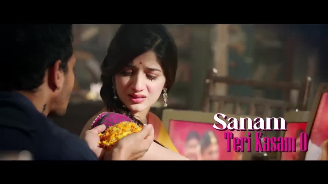 Sanam_Teri_Kasam_Lyrical_Video_-_Harshvardhan_Mawra_Ankit_Tiwari_Palak_M_Himesh_Reshammiya_720p