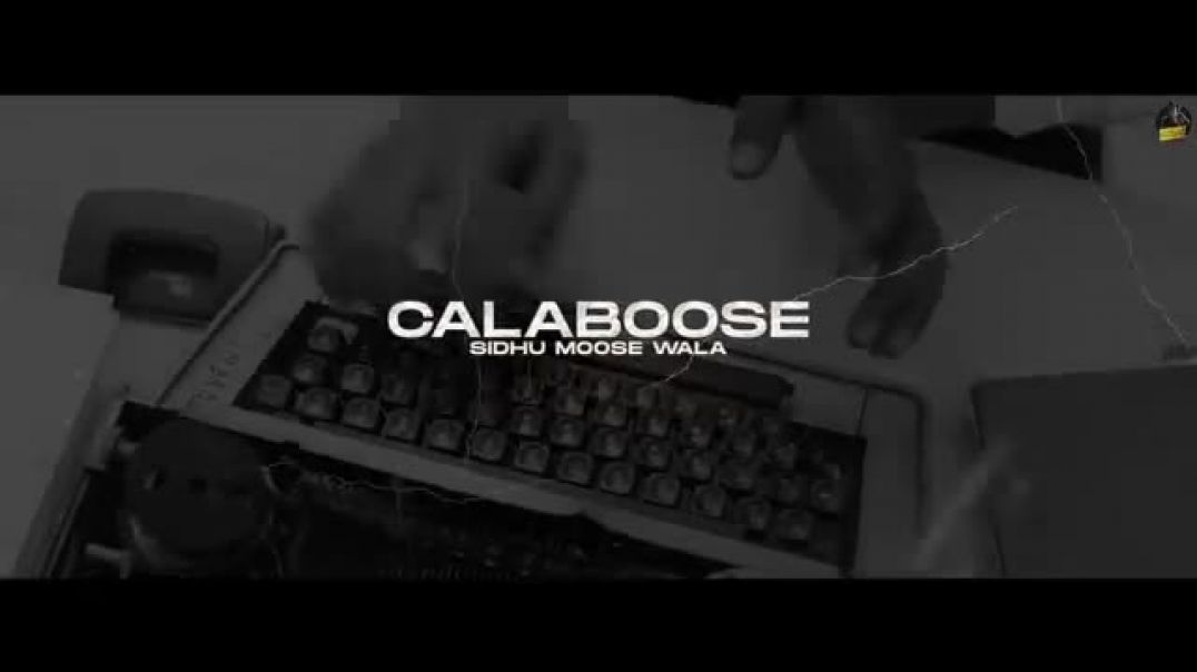 ⁣Calaboose__Official_Video__Sidhu_Moose_Wala___Snappy___Moosetape(360p)