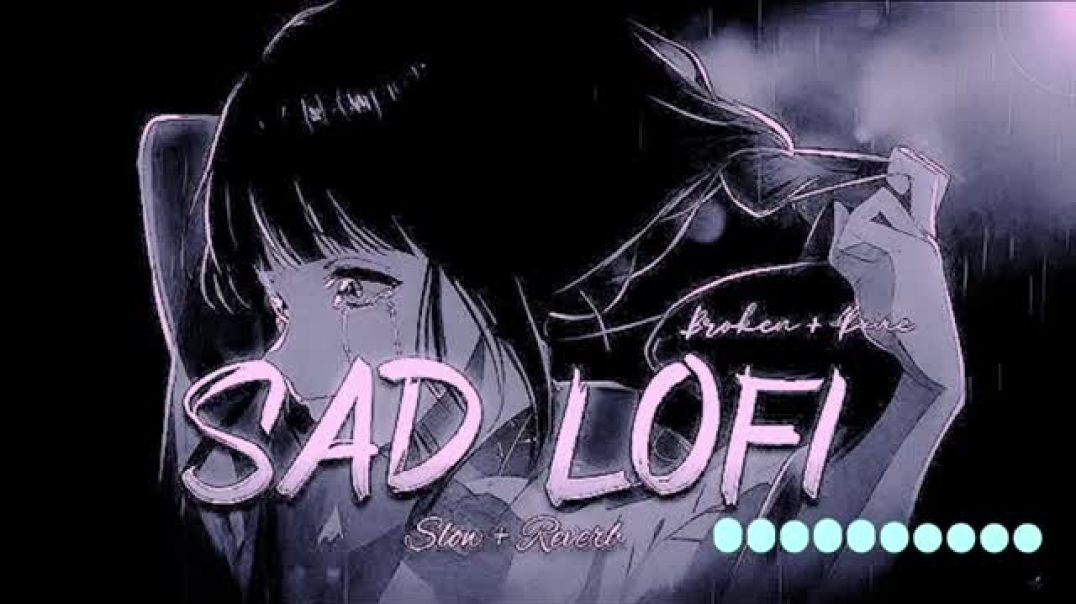 Heart_Broken_sad_😭Lofi_Songs__BreakupSongs_Hindi_Emotional_Sad_Songs___broken__alone__#sunnymusic2