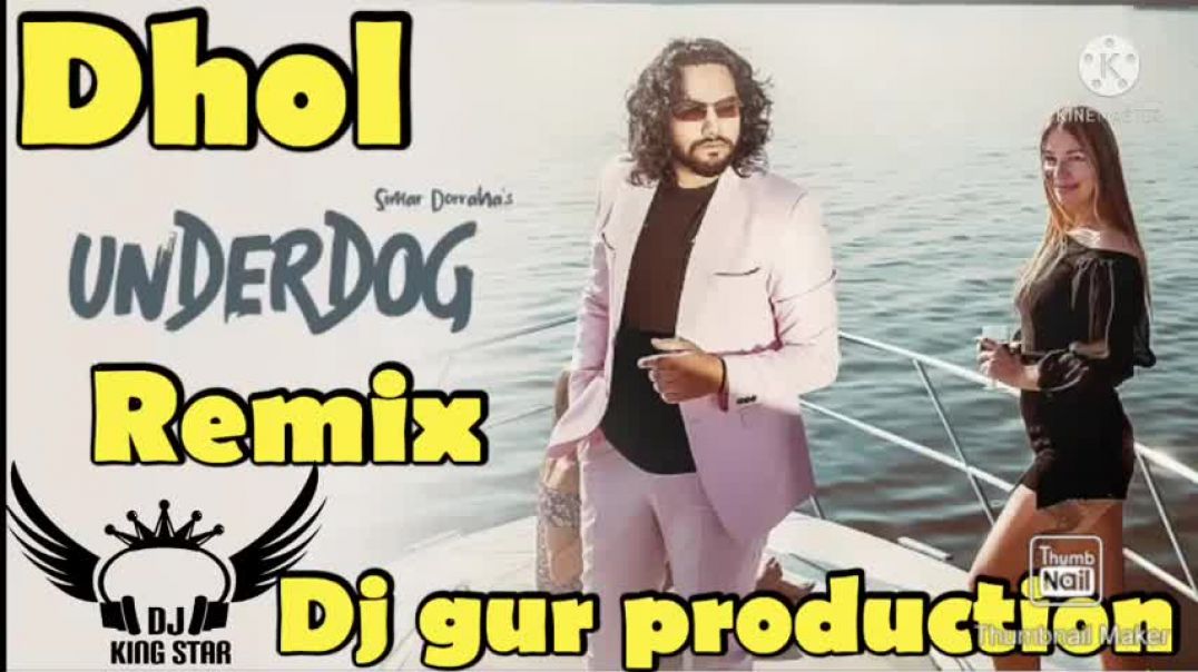 UNDERDOG___Simar_Dorraha_remix_Punjabi_Song____dhol_remix_Latest_New_Punjabi_Songs_2022___remix_song