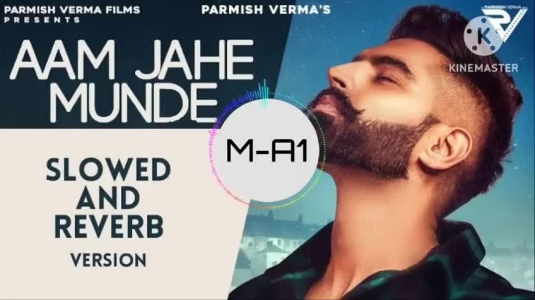 AAM_JAHE_MUNDE_PARMISH_VERMA_PRESENT #song #music #haryvan #punjabi