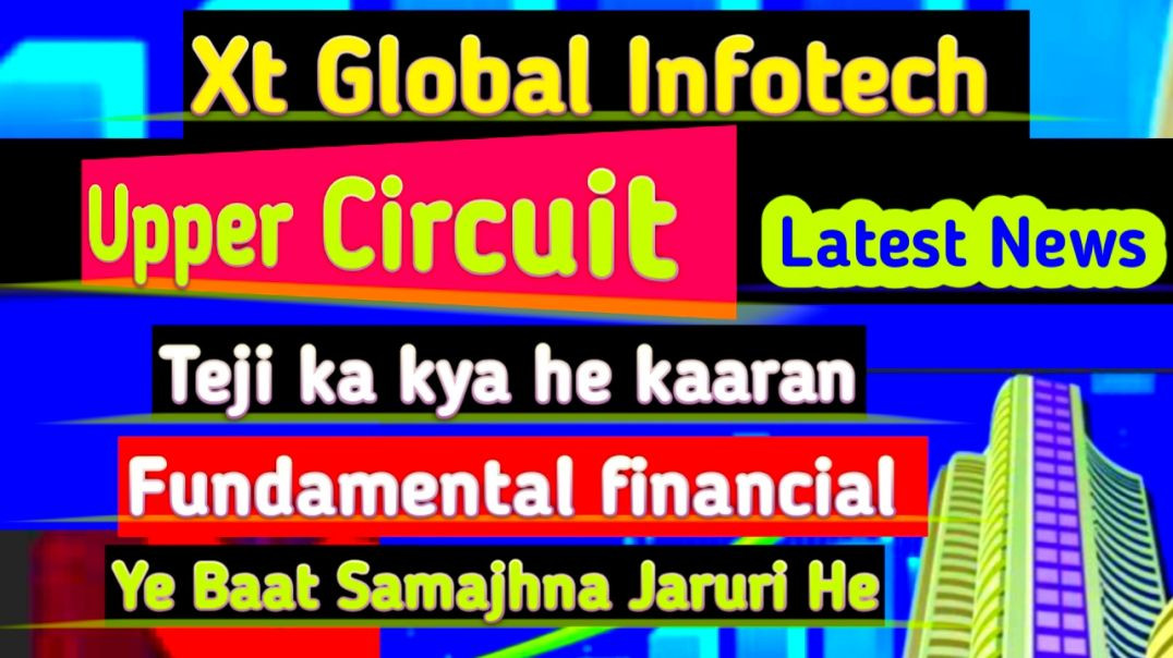 ⁣Xtglobal Infotech Share Price