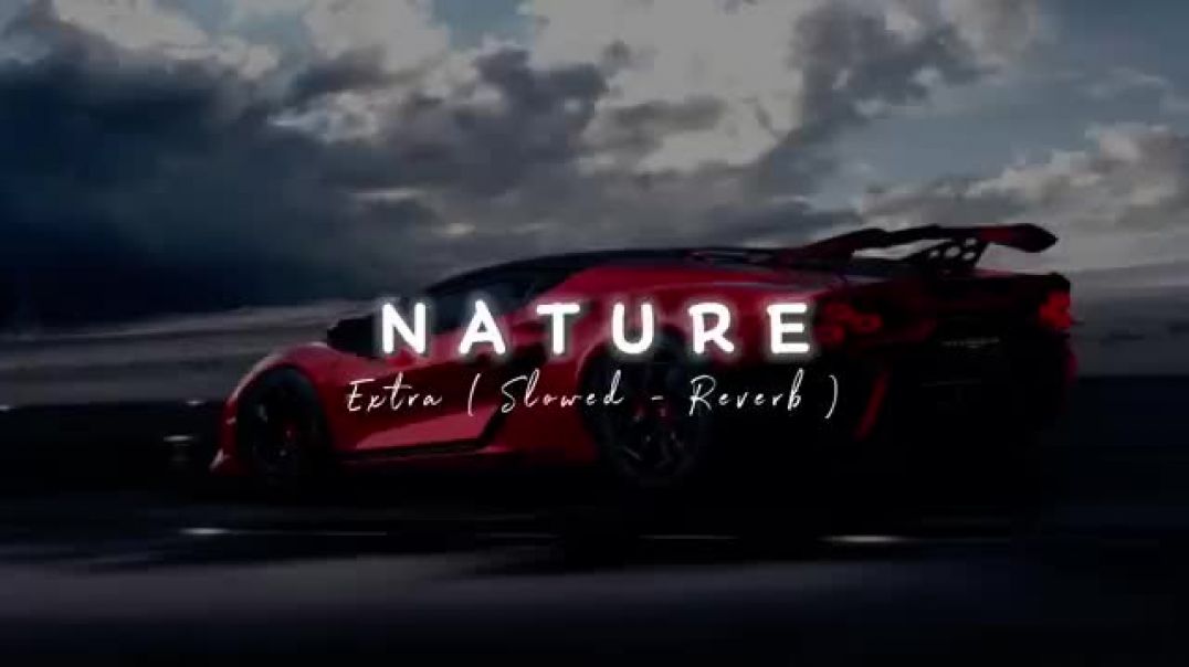 ⁣KABIRA_-_Nature___FULL_SONG_____Slowed___Reverb___AHs_Reverbs(360p)