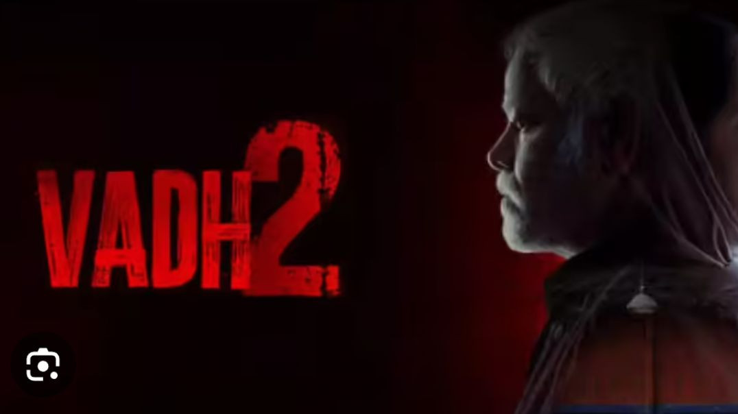 ⁣🎬🎥Vadh 2 full movie in Hindi