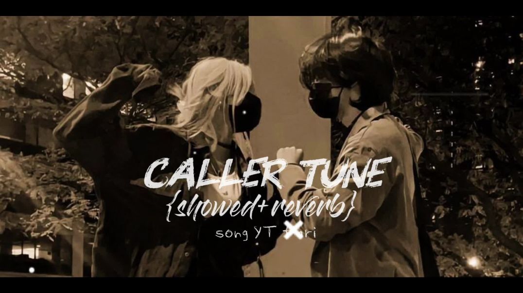 ⁣Caller tune 🎶💕| {showed+reverb} | office music_song YT Hari