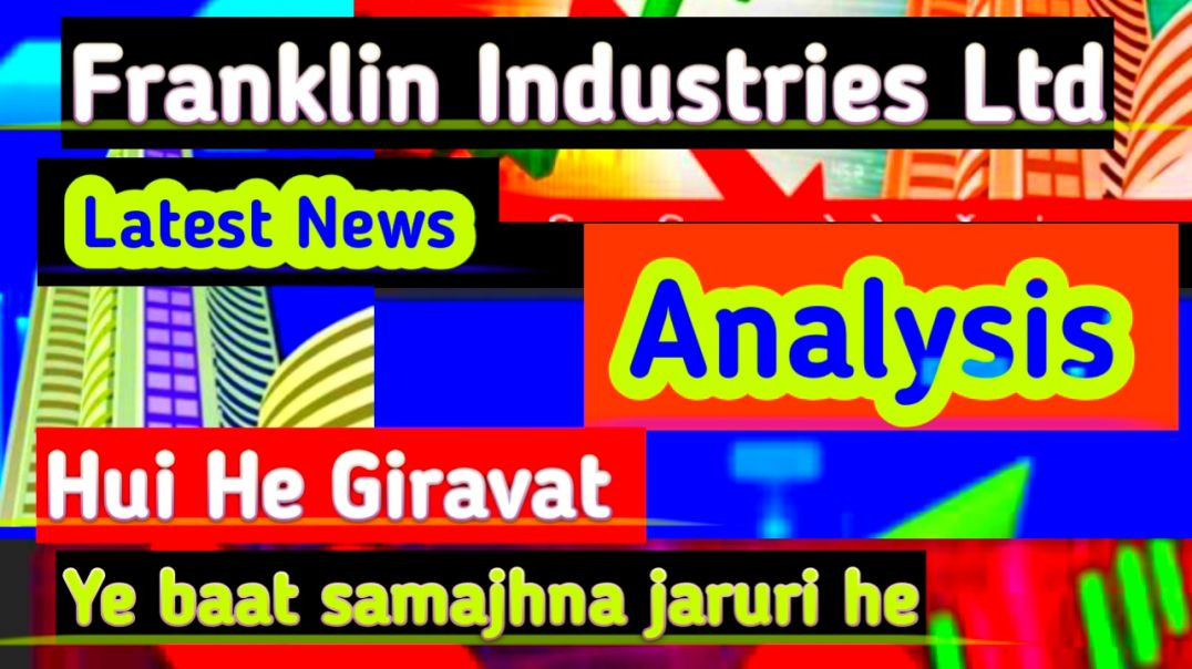 ⁣Franklin Industries Analysis