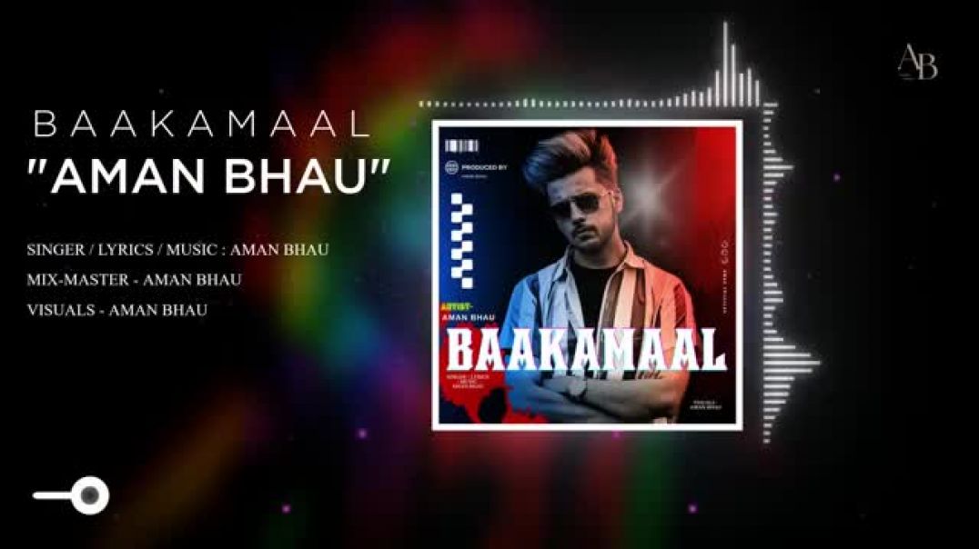 BAAKAMAAL_-_Aman_Bhau__Official_Audio_(0)