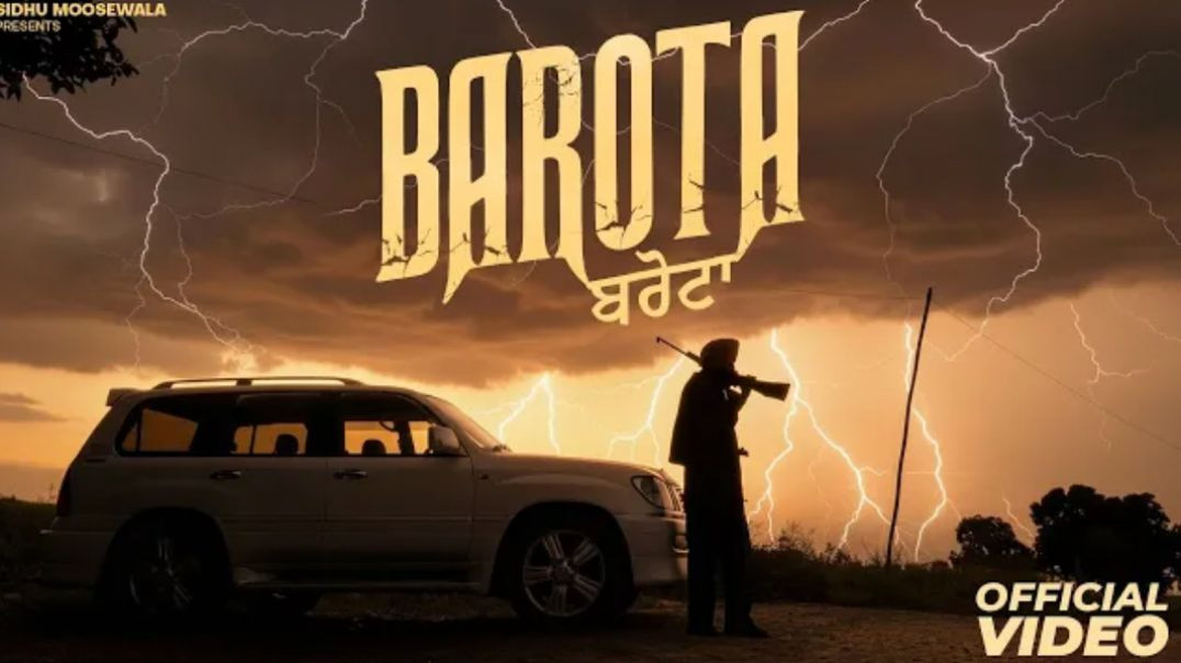 ⁣BAROTA (MUSIC VIDEO) SIDHU MOOSE WALA _ THE KIDD _ LATEST PUNJABI SONGS 2025(720P_HD)