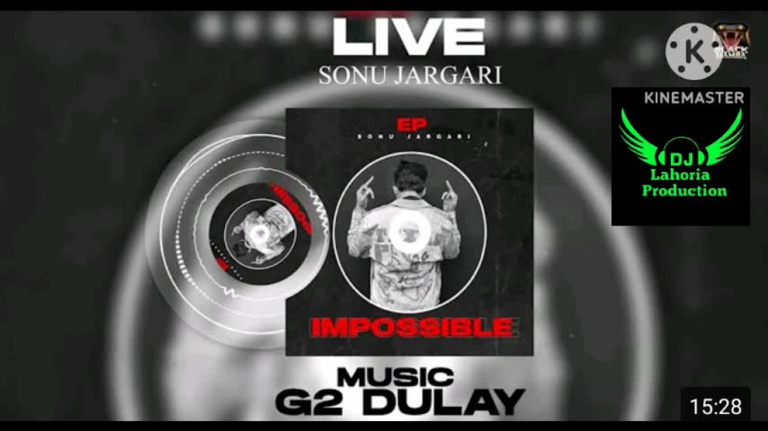 IMPOSSIBLE____Full_EP___Sonu_Jargari____RAV_DHALIWAL____G2_Dulay___Latest_Punjabi_Songs_2025(128k)