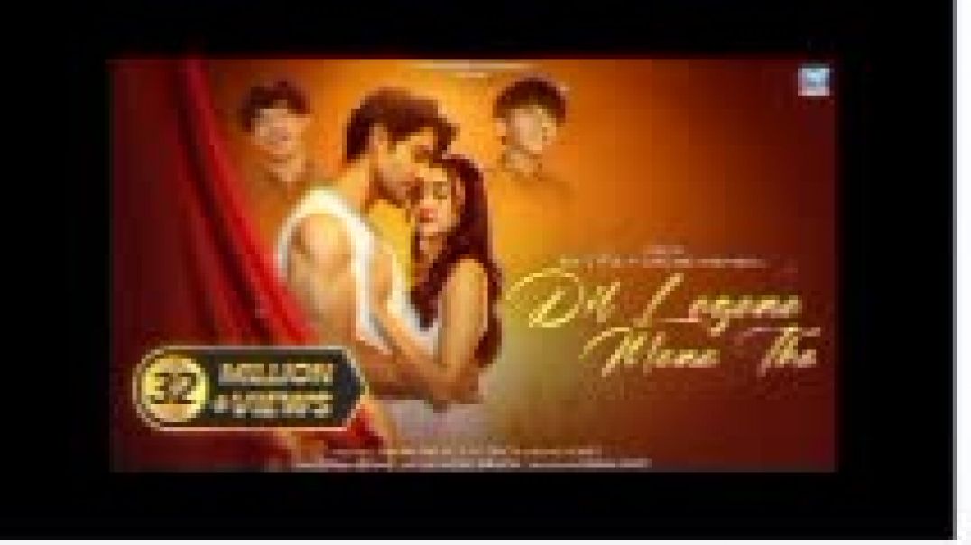 ⁣Dil Lagana mana Tha New songs दिल लगाना माना था न्यू सॉन्ग