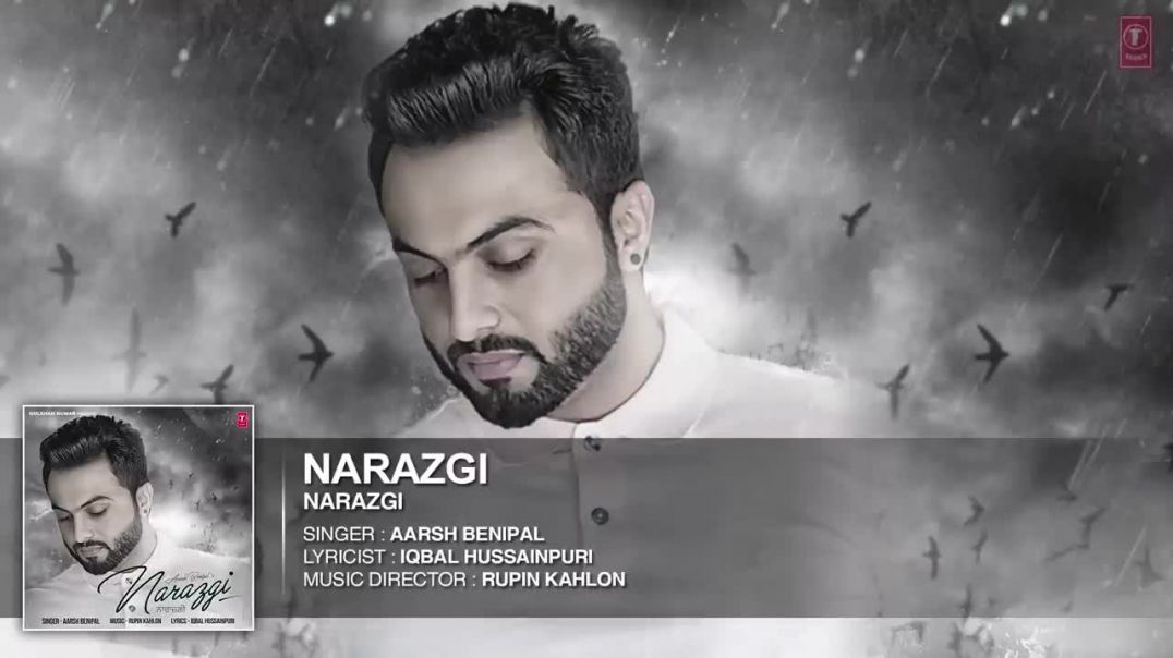 ⁣Narazgi__Aarsh_Benipal__Full_Audio____Rupin_Kahlon___Latest_Punjabi_Songs_2016___T-Series(720p)
