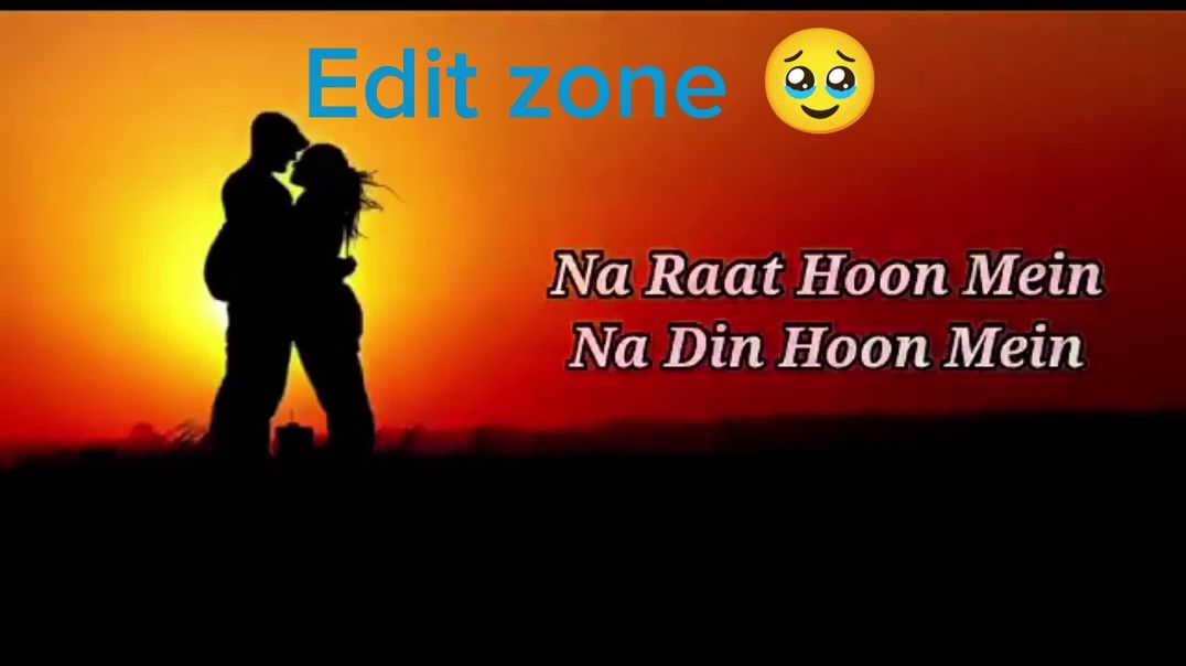 ⁣Na Raat Hu Me Na Din Hu Me|Jo toot raha vo dil hu me