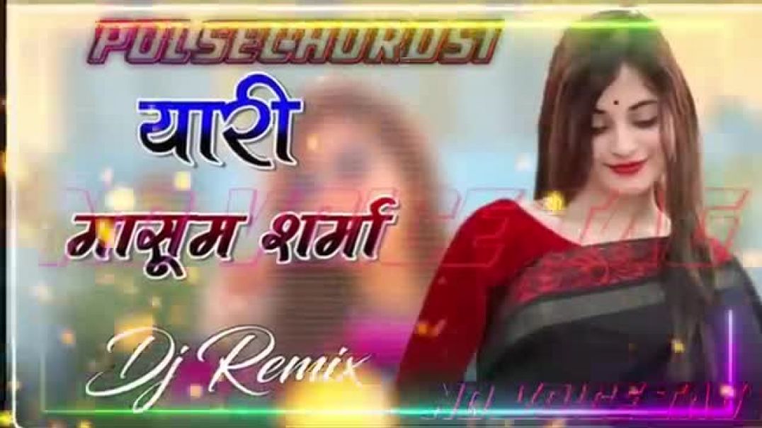 yaari_Masoom_Sharma_Dj_Remix___No_Voice_Tag_Song___4D_Vibration_Hard_Bass___Masoom_Sharma_New_Song(3