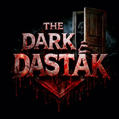 The Dark Dastak