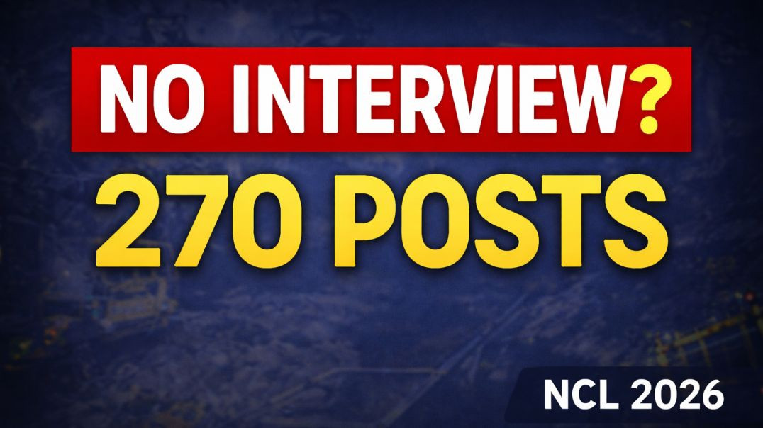 ⁣270 Government Posts 2026 Update | Interview Hoga Ya Nahi? Full Details