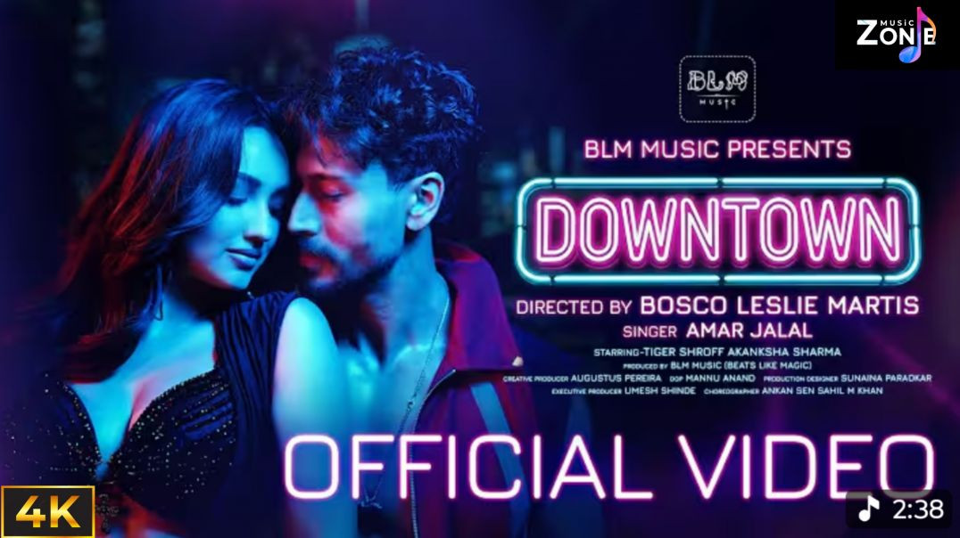⁣Tiger Shroff -  Downtown |  Leslie Martis |  Akanksha Sharma |  Amar  Jalal | Directed by Bosco  BLM