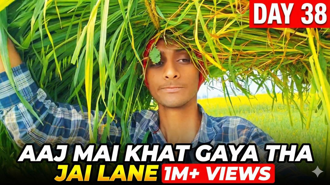 ⁣Gaon Ki Zindagi Aisi Hi Hoti Hai 💔 | Day 38 | Aaj Mai Khat Gaya Tha