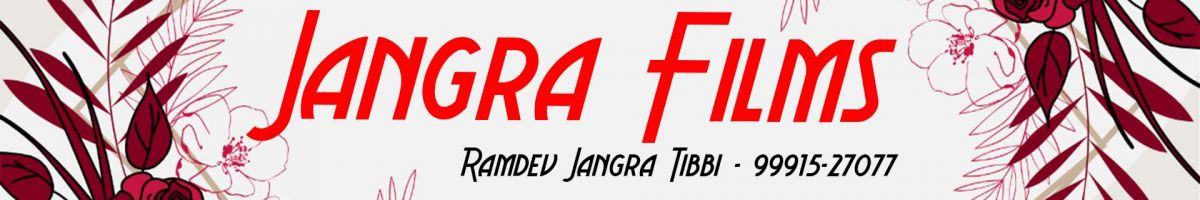 JANGRA FILMS