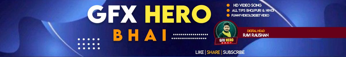 GFX HERO BHAI Abhishek Chauhan