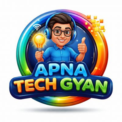 Apna Tech Gyan
