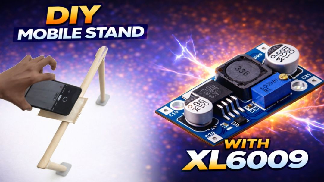 ⁣Mobile stand and xl6009 work