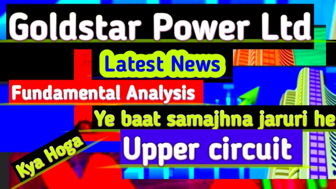 ⁣Goldstar Power Share Price